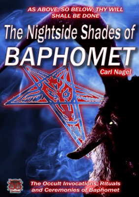THE NIGHTSIDE SHADES OF BAPHOMET By Carl Nagel